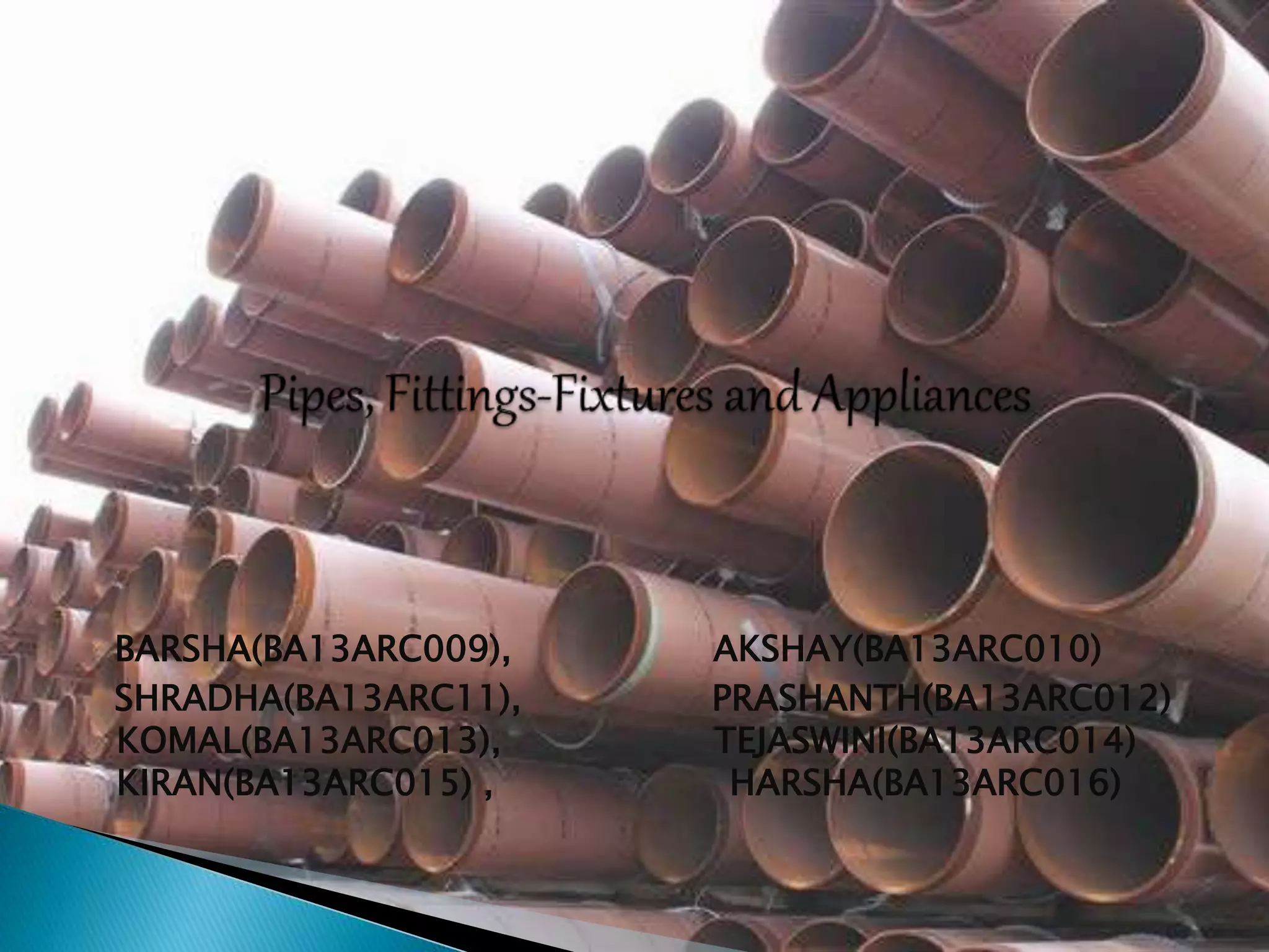 Pipes, fittingsfixtures and appliance PPT