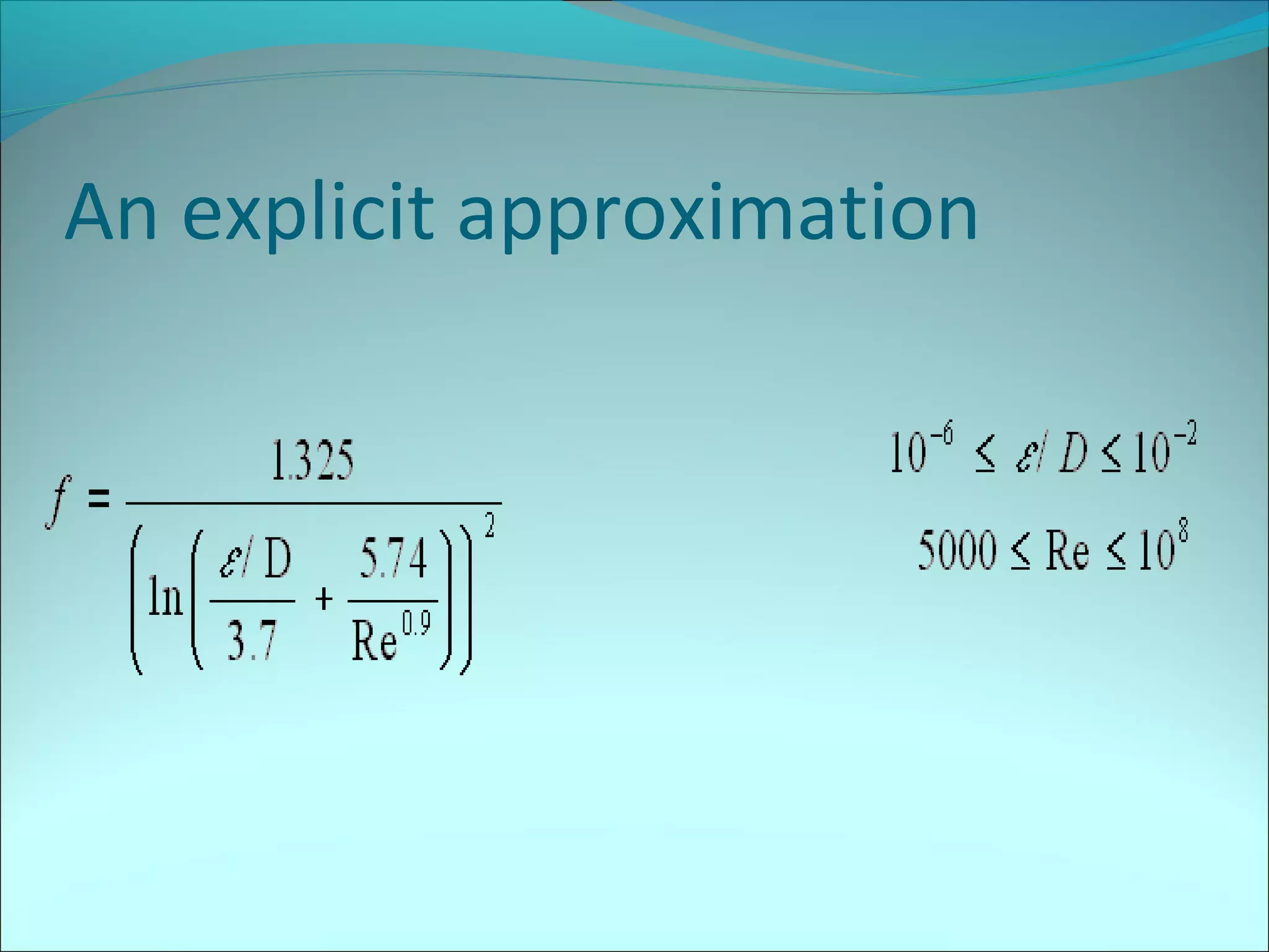 An explicit approximation

 