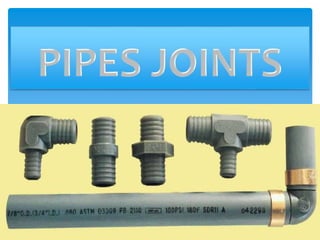 Pipes joints