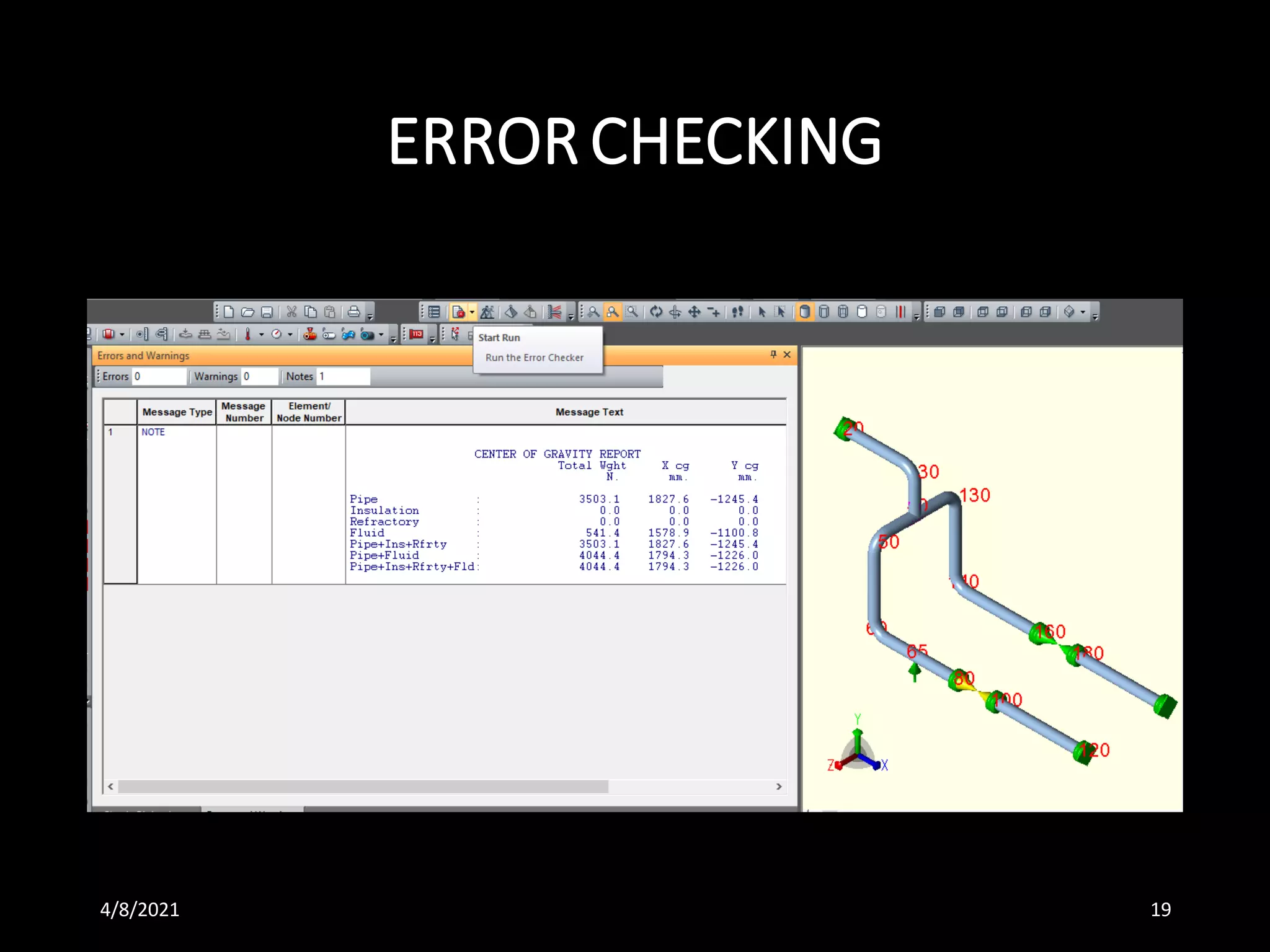 ERRORCHECKING
4/8/2021 19
 