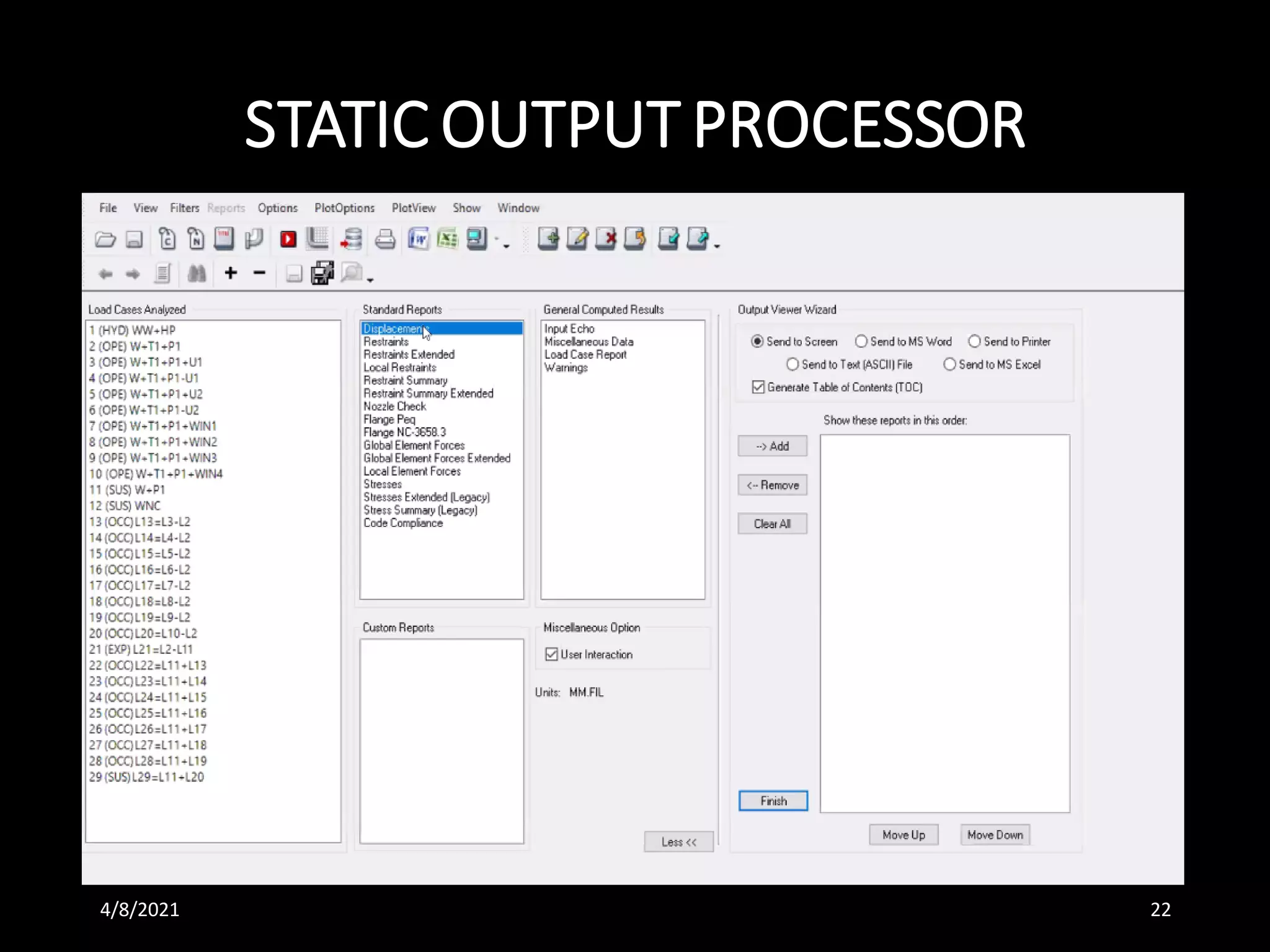 STATIC OUTPUT PROCESSOR
4/8/2021 22
 