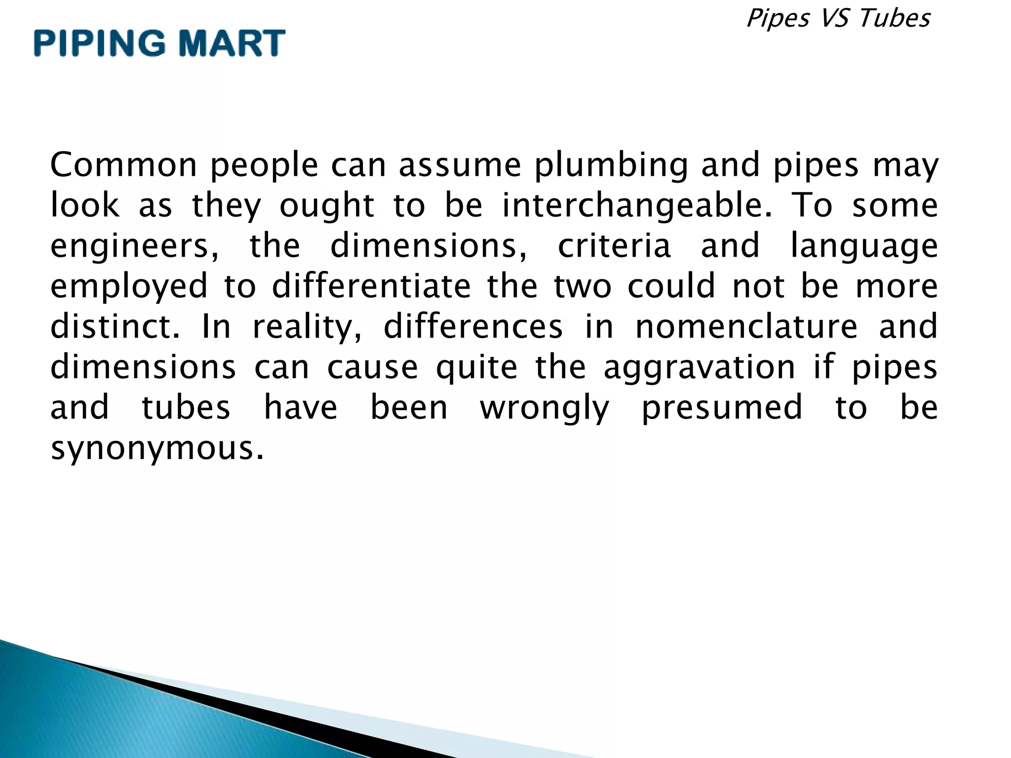 Basic Difference Between Pipes and Tubes PPT