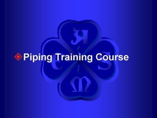 Piping training-course