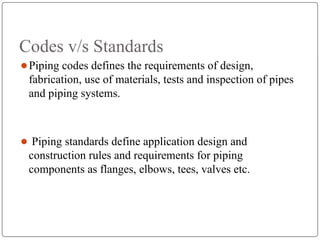 Engineering Standards Examples piping and engineering fundamental for beginners | PPTX