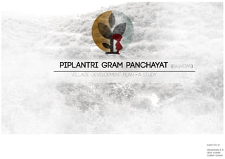 Study on Piplantri-Rajastan