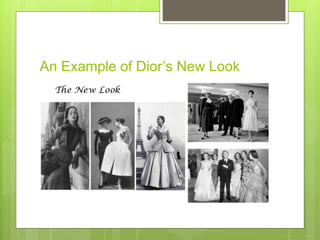 An Example of Dior’s New Look
 