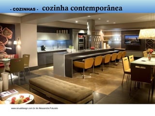 www.anualdesign.com.br de Alessandra Fatureto
- cozinha contemporânea -
 