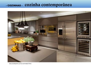 www.arnaldopinho.com.br de Arnaldo Pinho
- cozinha contemporânea -
 