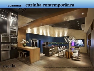 ESPAÇO MABE 01 - arquitetos Adriano Stancati e Daniele Guardini Stancati 2013
- cozinha contemporânea -
 