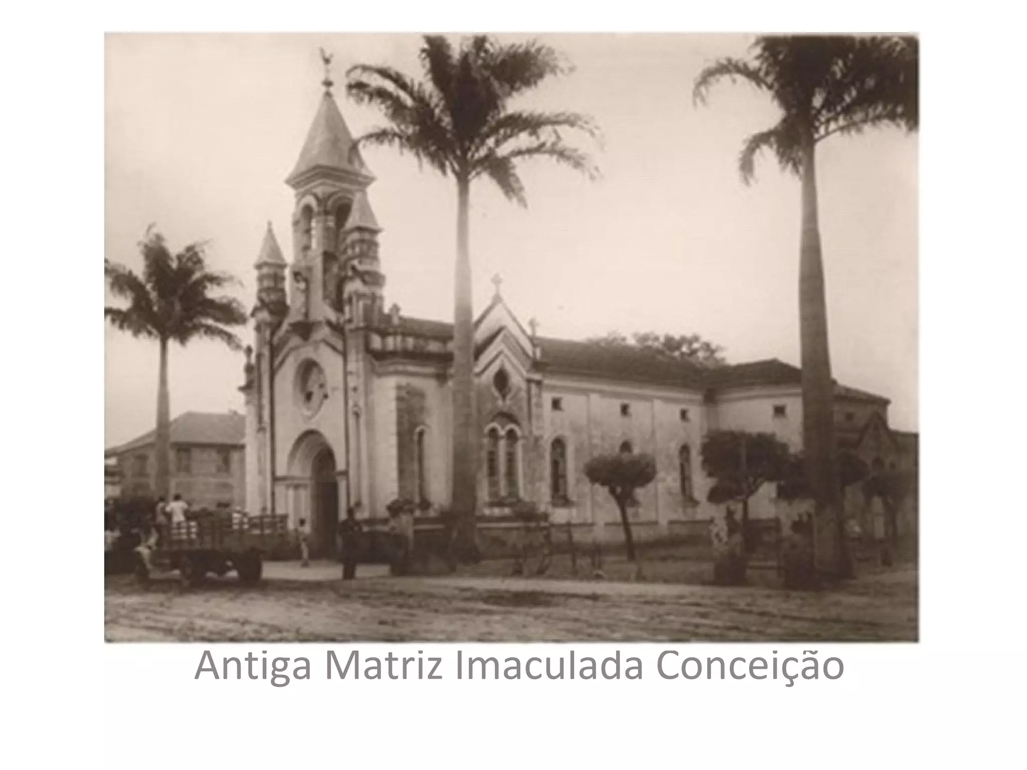 Antiga Matriz Imaculada Conceição
 