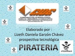 Elaborado por :
Lizeth Daniela Garzón Chávez
prospectiva tecnológica

 