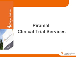 Piramal  Clinical Trial Services 