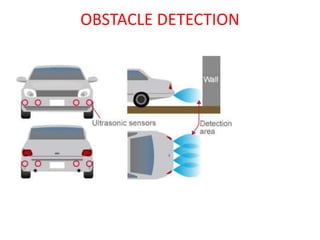 OBSTACLE DETECTION
 