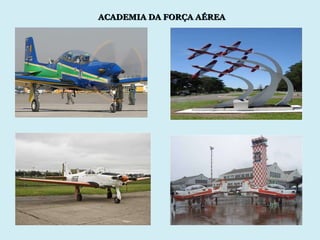 ACADEMIA DA FORÇA AÉREA 