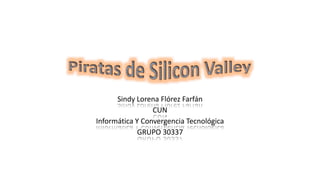 Sindy Lorena Flórez Farfán
CUN
Informática Y Convergencia Tecnológica
GRUPO 30337
 