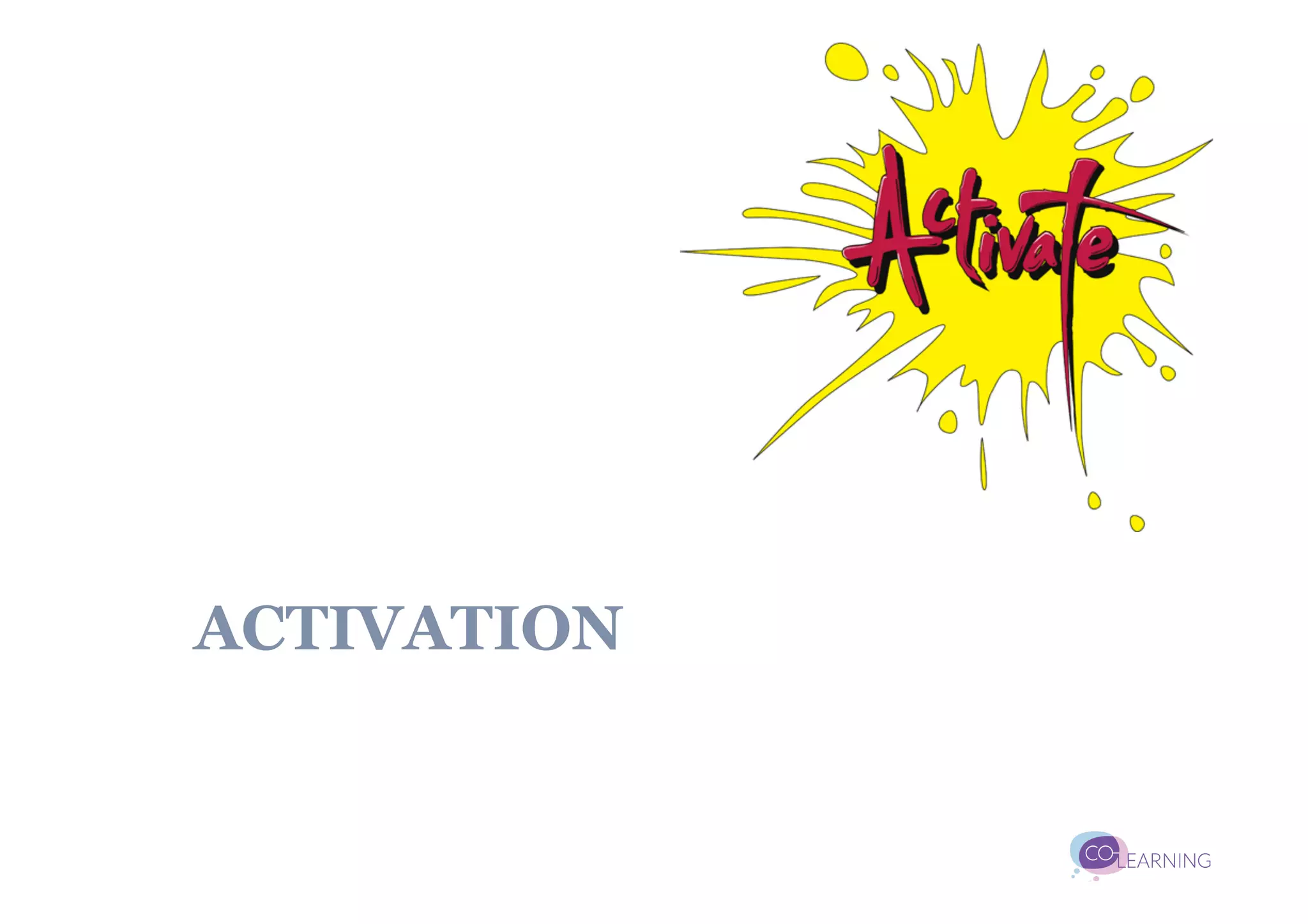 ACTIVATION
 