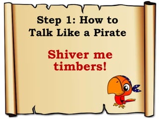 Shiver Step Pirate Training Presentation | PPTX