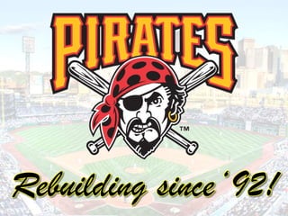 Pittsburgh Pirates Financial Analysis