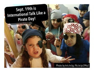 Ahoy Matey! Talk Like a Pirate Day Learning Resources