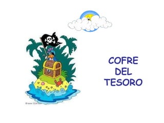 COFRE DEL TESORO