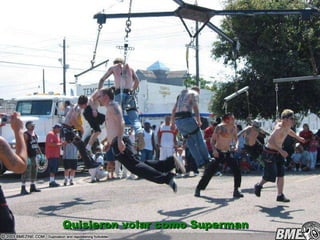 Quisieron volar como Superman 