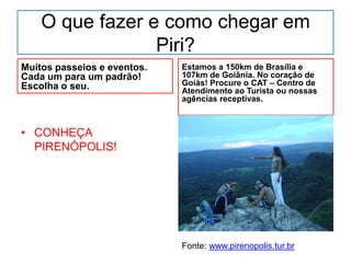 Ex: Cachoeira do Abade