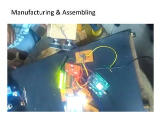 Manufacturing & Assembling
 
