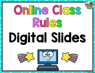 Our Online Class Rules