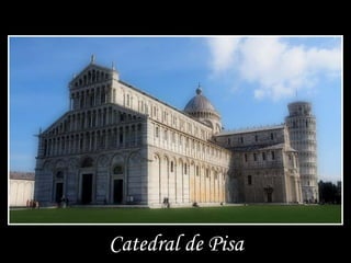 Catedral de Pisa
 