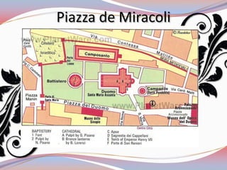 Piazza de Miracoli
 