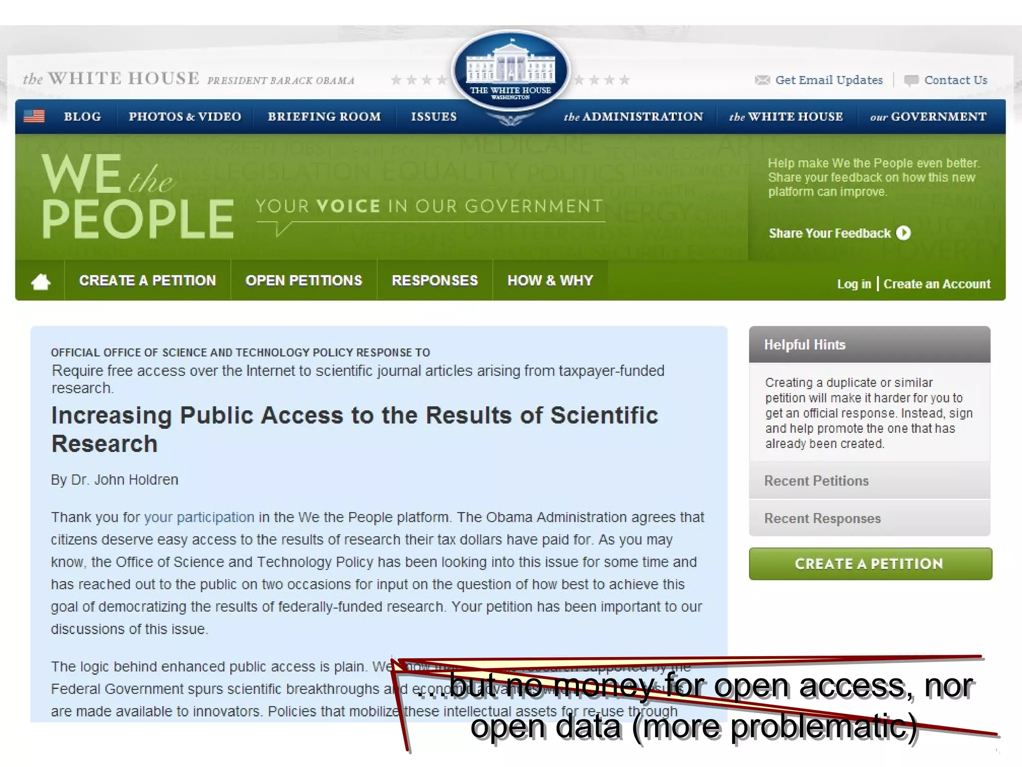 …but no money for open access, nor
open data (more problematic)
…but no money for open access, nor
open data (more problematic)
 