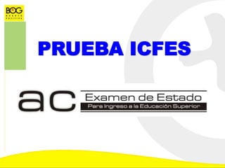 PRUEBA ICFES
 