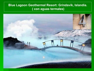 Blue Lagoon Geothermal Resort: Grindavík, Islandia. ( con aguas termales) 