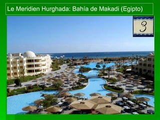 Le Meridien Hurghada: Bahía de Makadi (Egipto)  