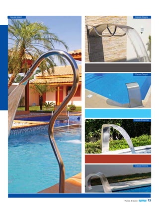 Cascata Splash

Cascata Níagara

Cascata Canyon

Cascata Amazonas

Cascata Victoria

?
Piscinas & Saunas

15

 