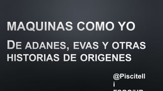 Piscitelli teo 4a maquinas como yo