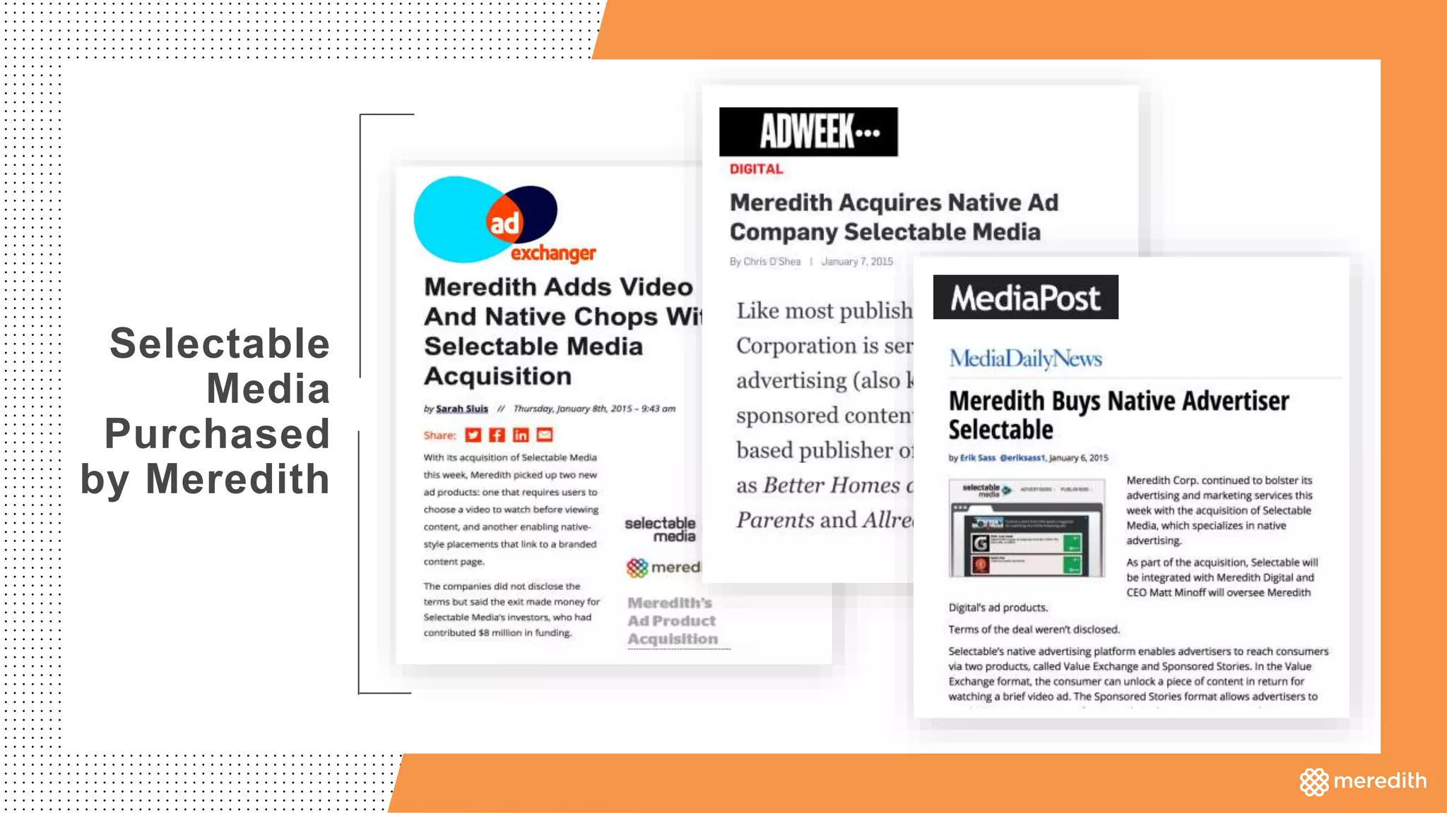 Selectable
Media
Purchased
by Meredith
 