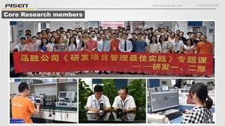 www.pisengroup.com + 400-088-9898
Core Research members
 