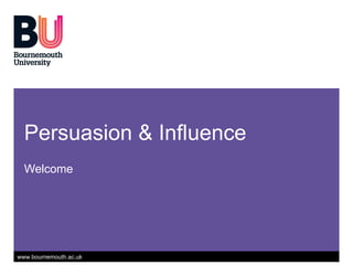 Persuasion & Influence Welcome 