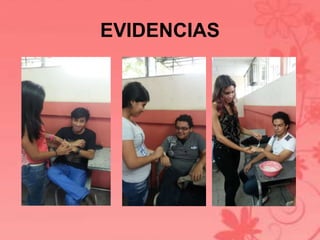 EVIDENCIAS 
 