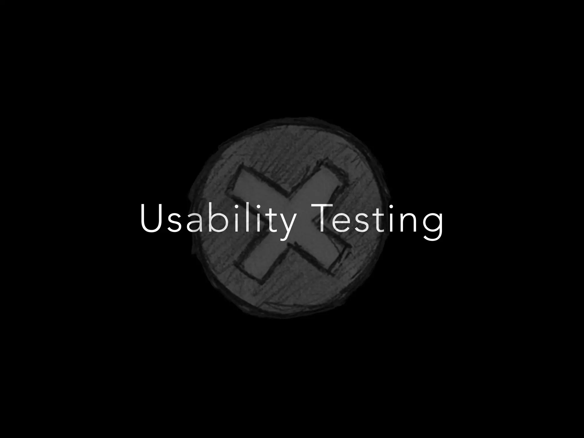 Usability Testing

 