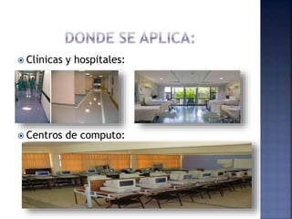  Clínicas y hospitales: 
 Centros de computo: 
 