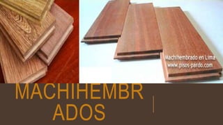 MACHIHEMBR
ADOS
 