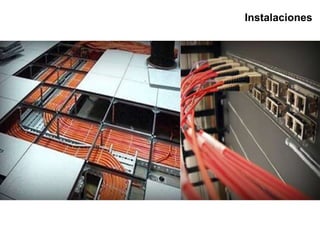 Instalaciones
 