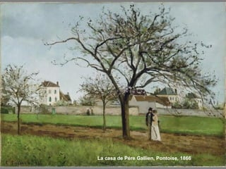 La casa de Pére Gallien, Pontoise, 1866
 