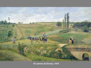 El camino de Ennery, 1874
 