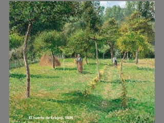 El huerto de Eragny, 1896
 