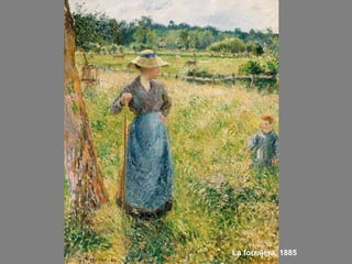 La forrajera, 1885
 