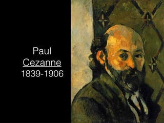 Paul Cezanne 1839-1906