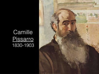 Camille Pissarro 1830-1903
